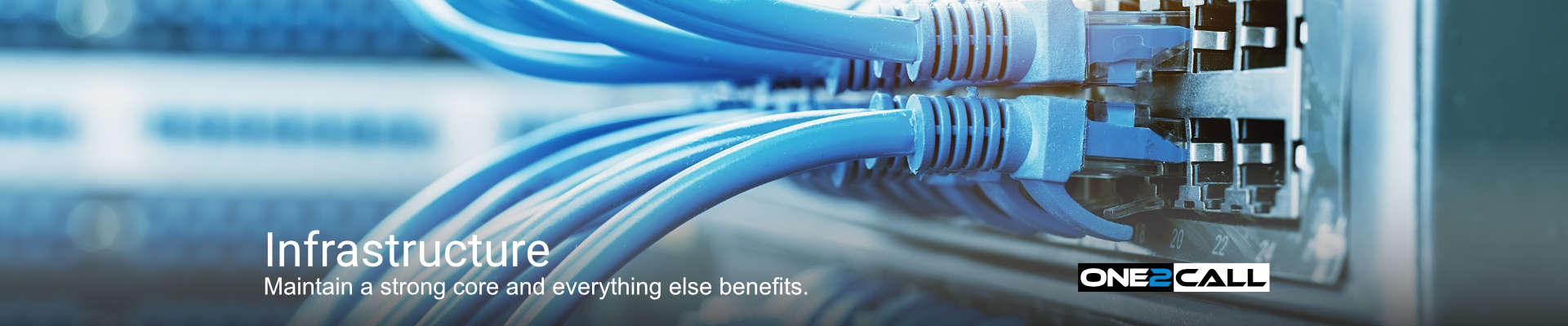 Infrastructure - Maintain a strong core and everything else benefits.