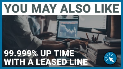 You May Also Like: Business Leased Lines
